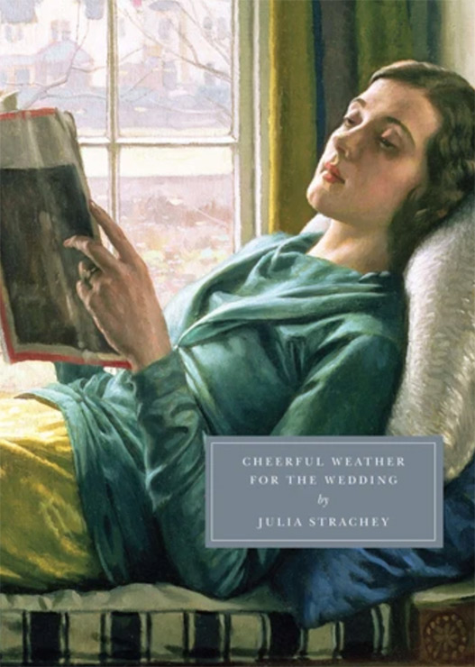 Cheerful Weather for the Wedding - Persephone Books Recommendations 