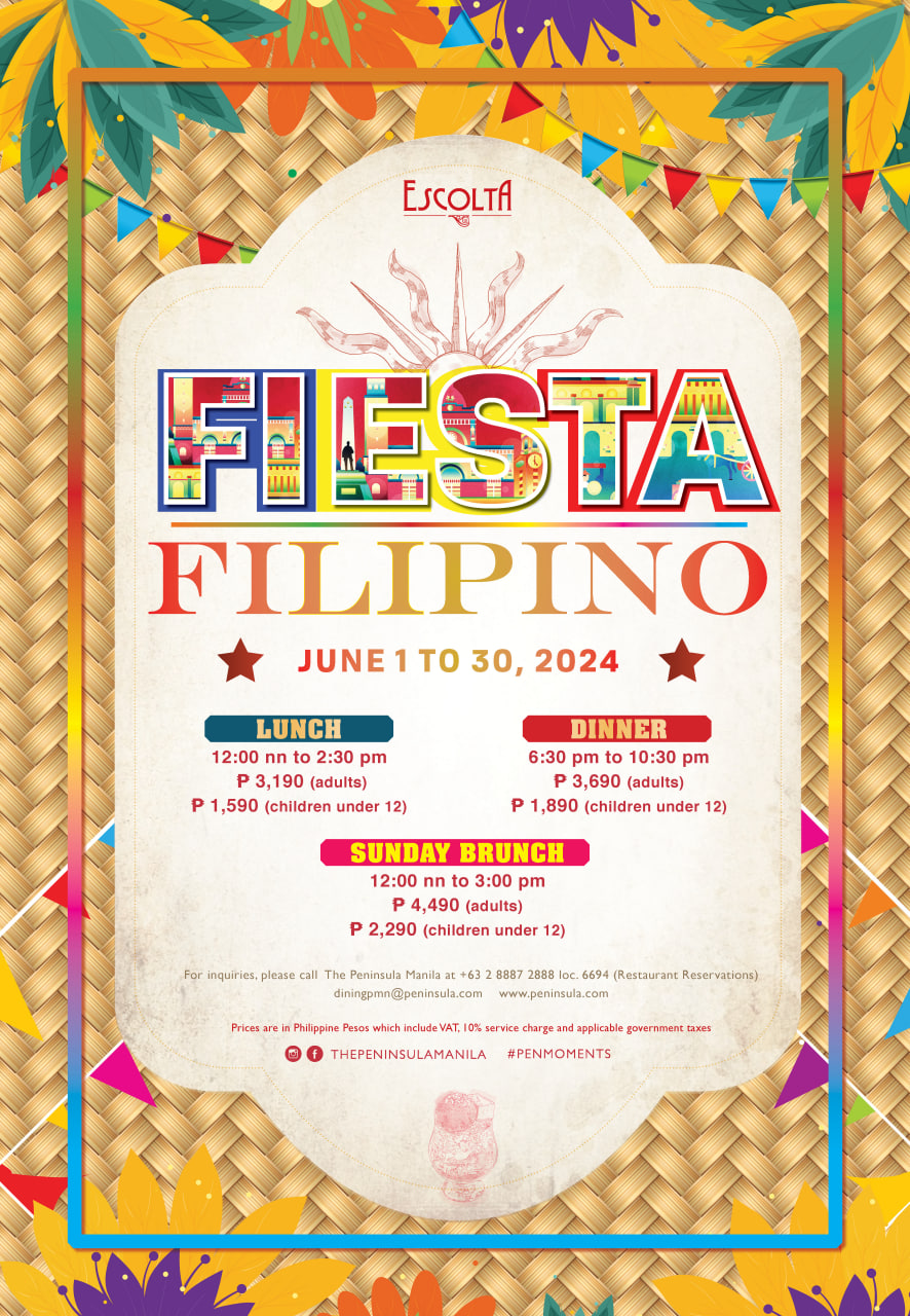 Fiesta Filipino in The Peninsula Manila’s Escolta will run from June 1 to 30