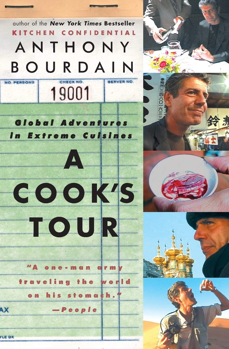 A Cook’s Tour By Anthony Bourdain