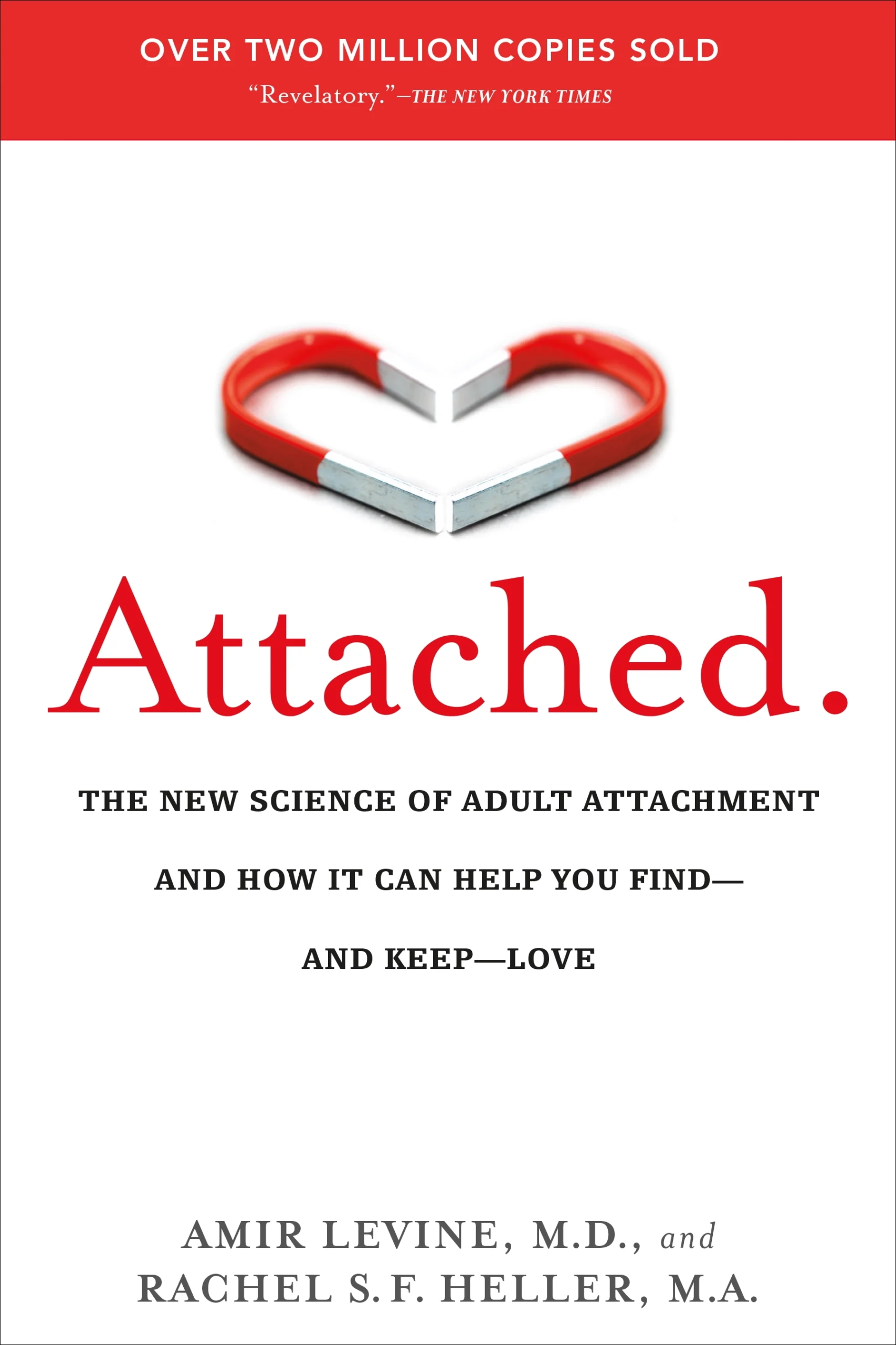Attached by Amir Levine and Rachel Helle