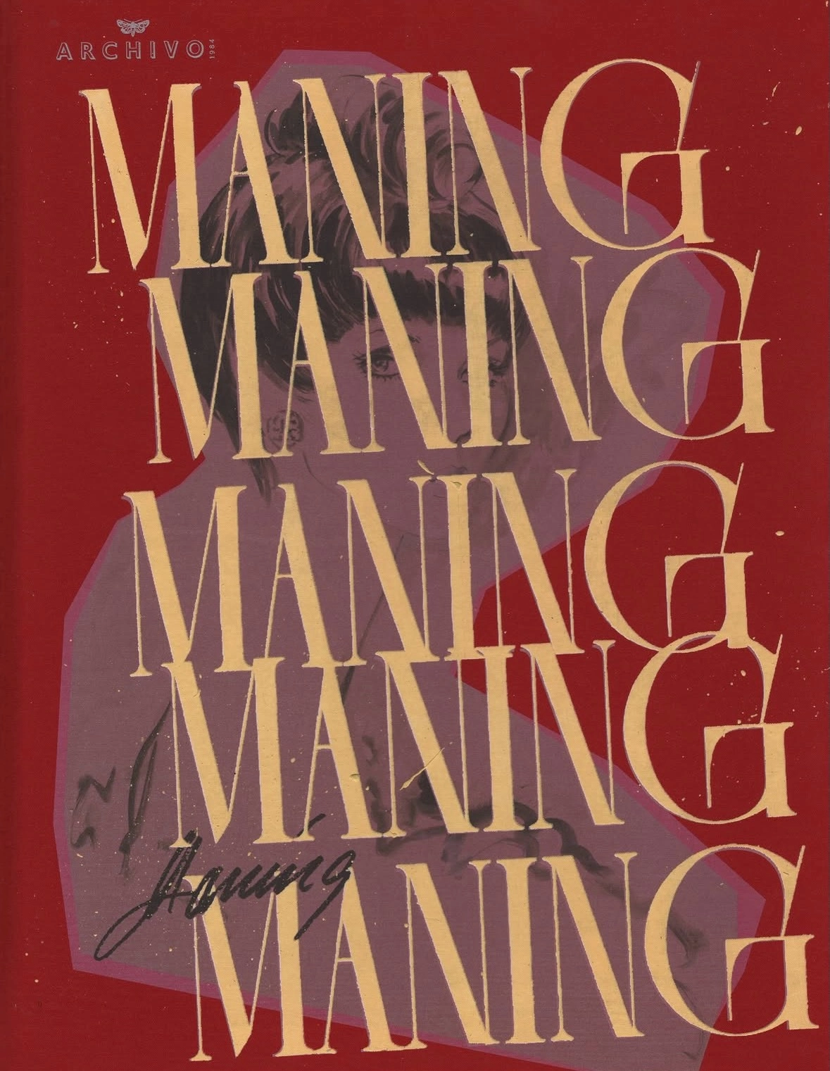 Maning by Archivo 1984 and Isidra Reyes